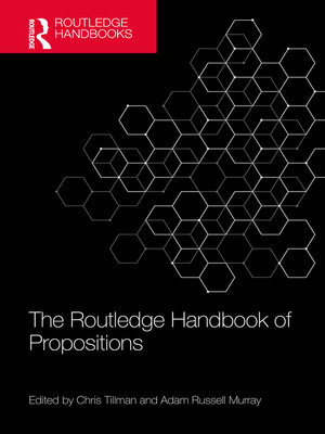 cover image of The Routledge Handbook of Propositions